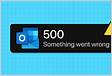 8 maneiras de corrigir o erro 500 do Outlook Algo deu errad